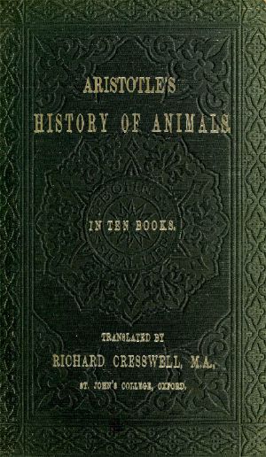 [Gutenberg 59058] • Aristotle's History of Animals / In Ten Books